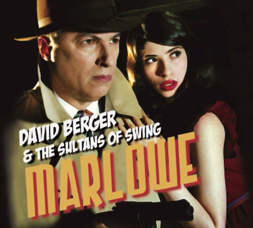 David Berger & The Sultans of Swing - Marlowe